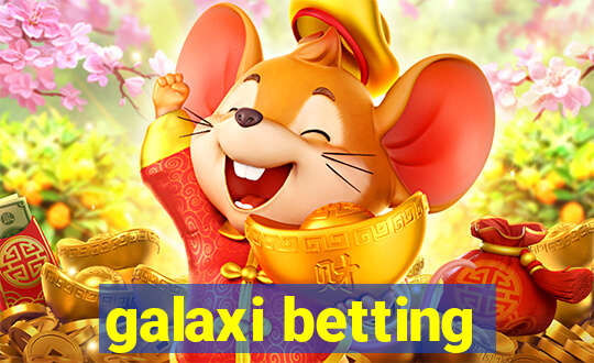 galaxi betting