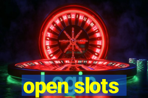 open slots