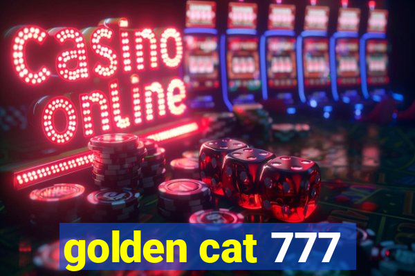 golden cat 777