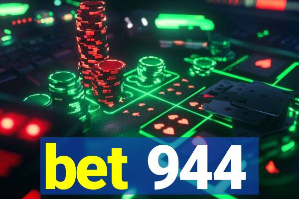 bet 944