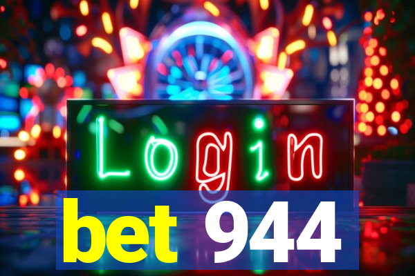 bet 944