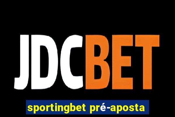 sportingbet pré-aposta