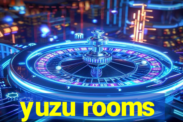 yuzu rooms