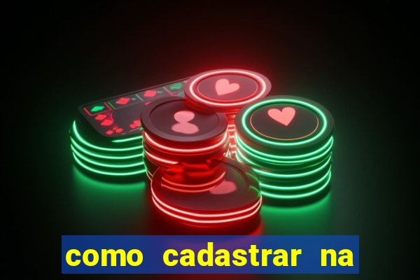 como cadastrar na estrela bet