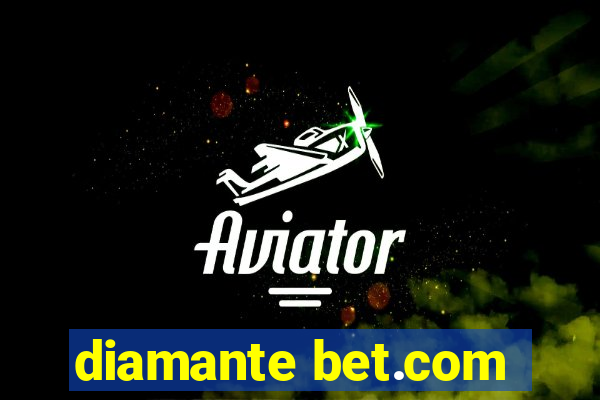 diamante bet.com