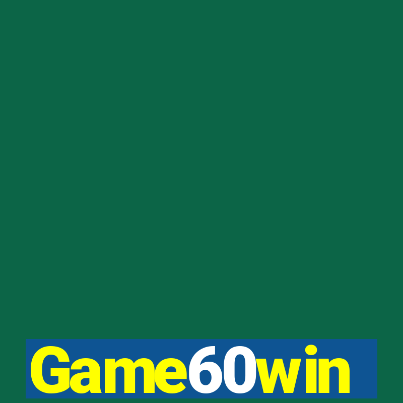 Game60win