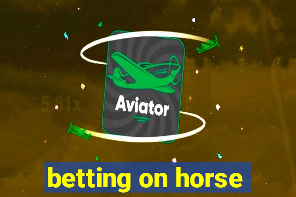 betting on horse