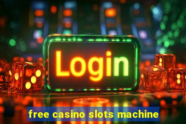 free casino slots machine