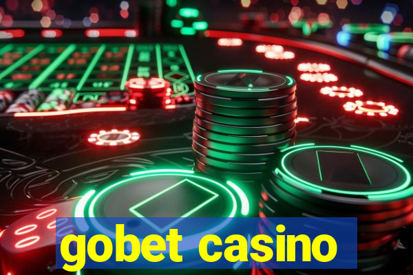 gobet casino