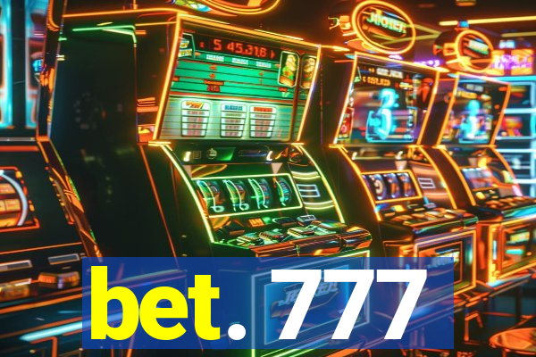 bet. 777