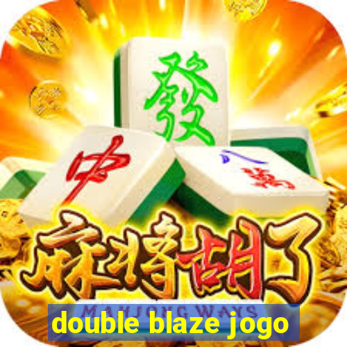 double blaze jogo