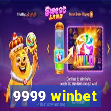 9999 winbet