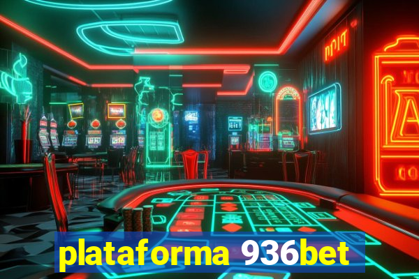 plataforma 936bet