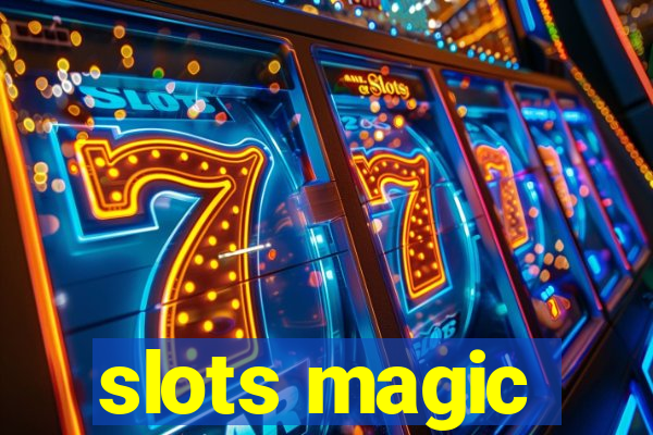 slots magic