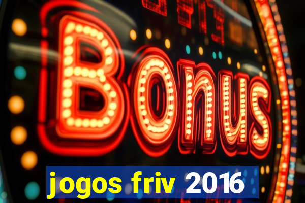 jogos friv 2016