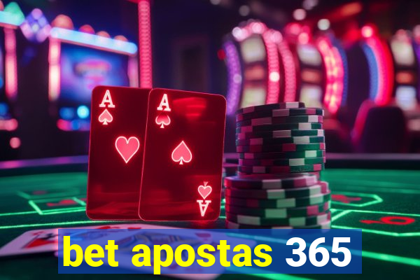 bet apostas 365