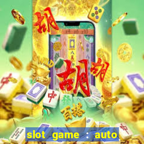 slot game : auto pg win