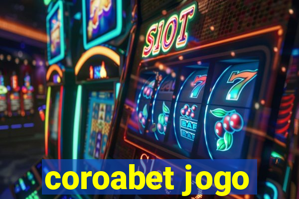 coroabet jogo