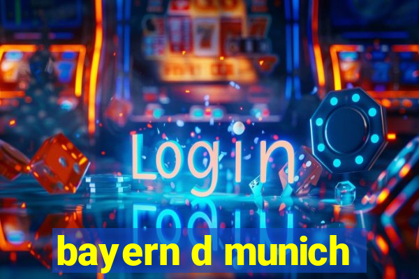 bayern d munich