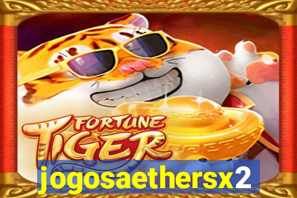 jogosaethersx2