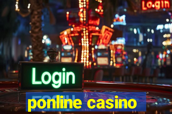 ponline casino