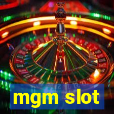 mgm slot