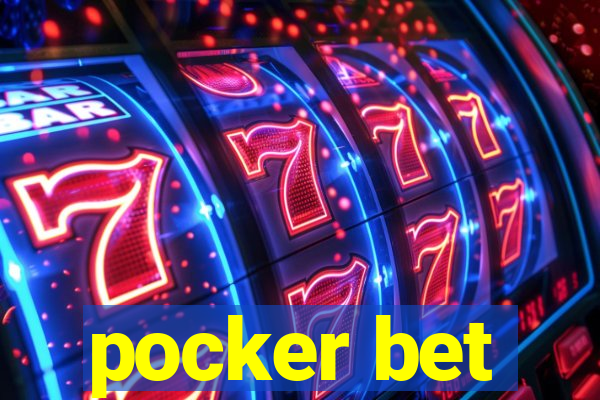 pocker bet