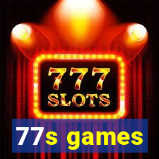 77s games