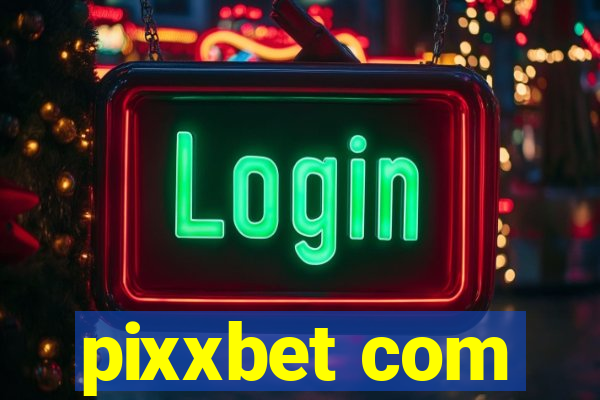 pixxbet com