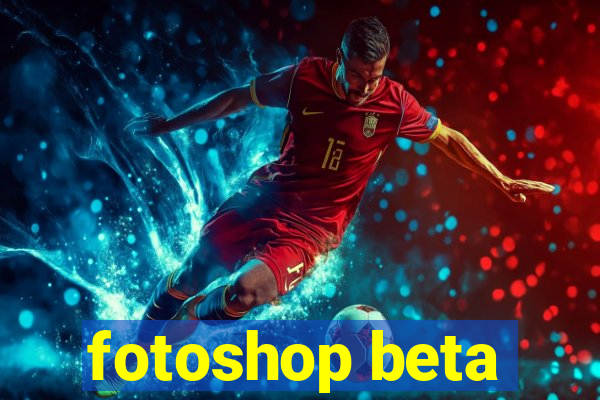 fotoshop beta