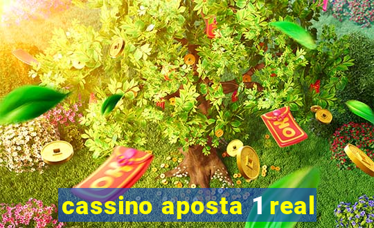 cassino aposta 1 real