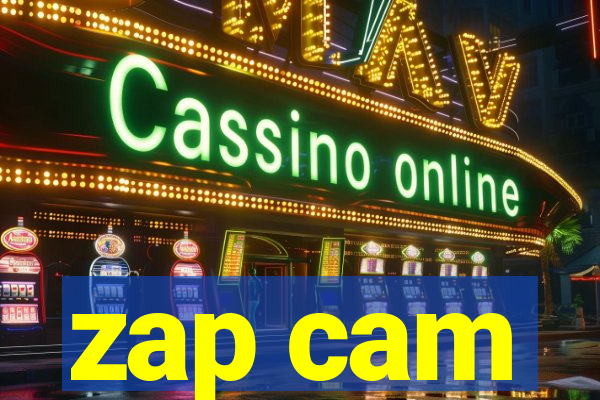 zap cam