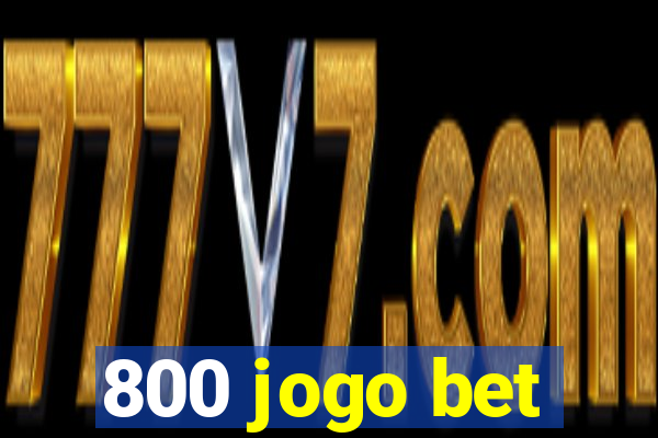 800 jogo bet