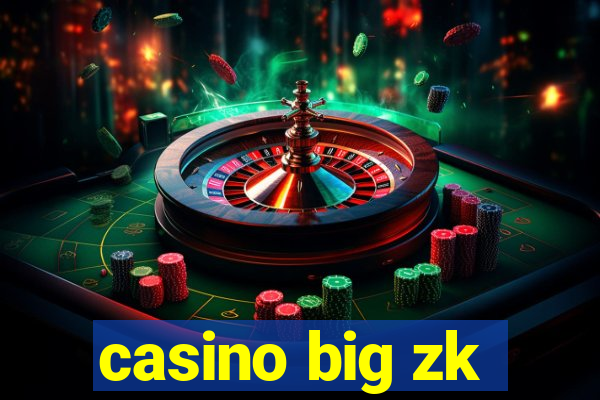 casino big zk