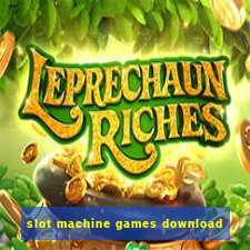 slot machine games download