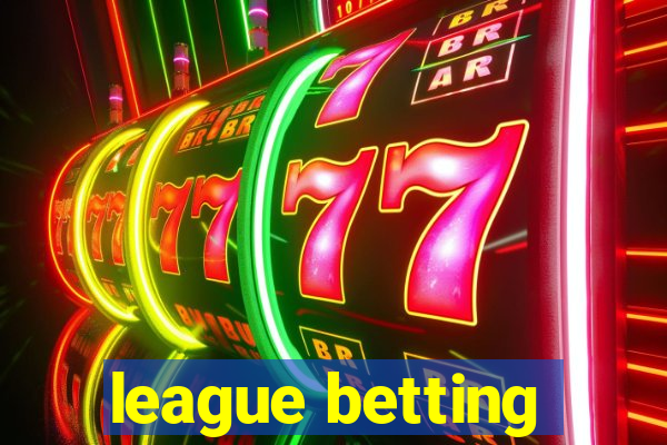 league betting