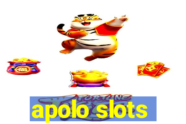 apolo slots