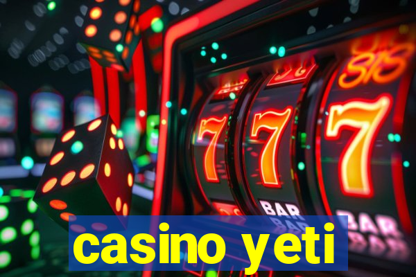 casino yeti