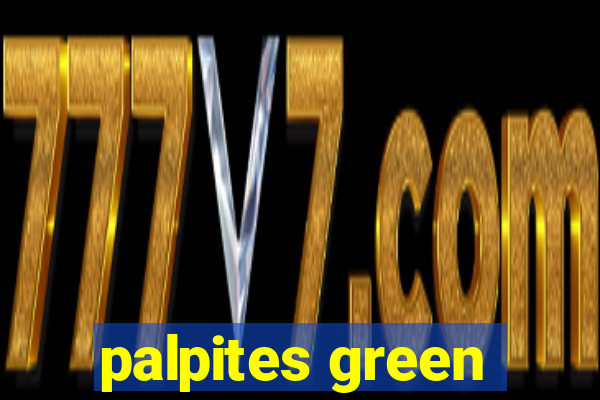 palpites green