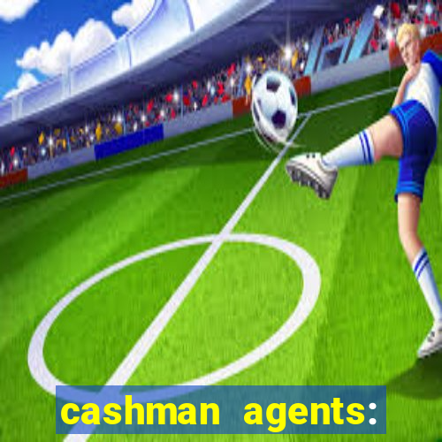 cashman agents: season 9