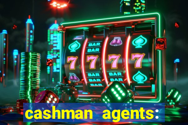 cashman agents: season 9