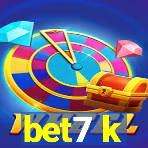 bet7 k