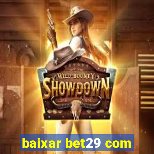 baixar bet29 com