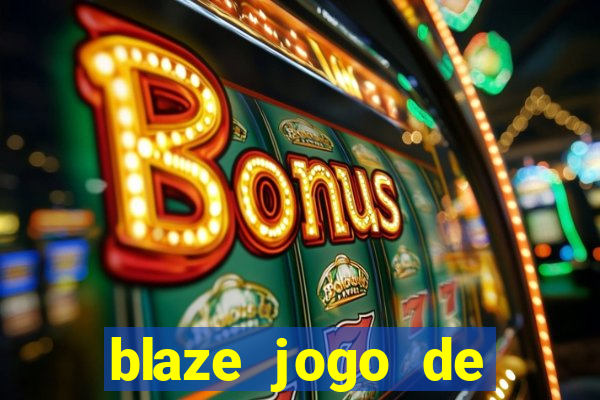 blaze jogo de aposta foguete