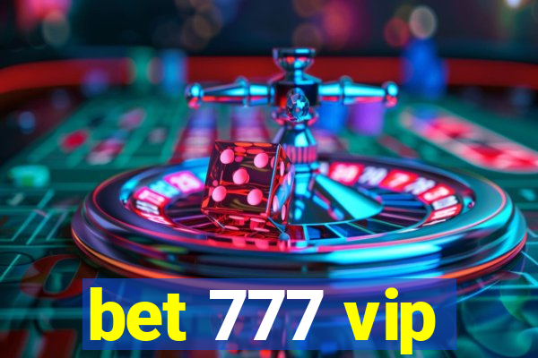 bet 777 vip