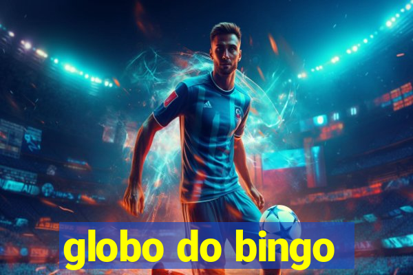 globo do bingo