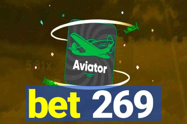 bet 269