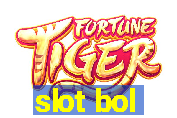 slot bol