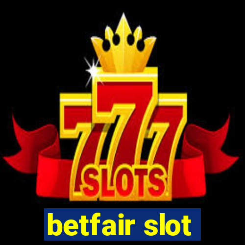 betfair slot