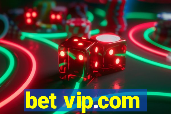 bet vip.com